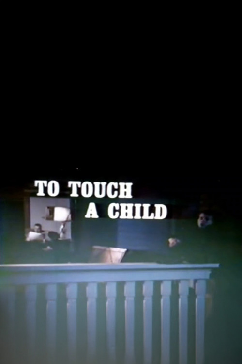 Movie poster for To Touch a Child (1962)