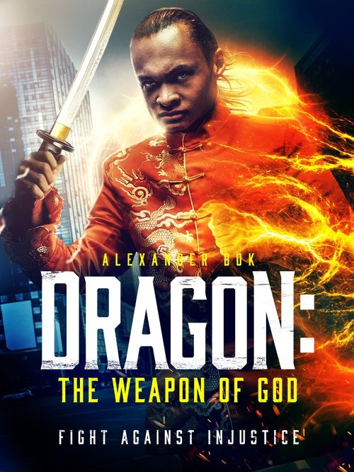 Movie poster for Dragon: The Weapon of God (2022)