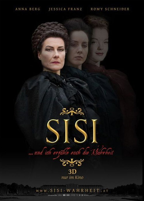 Movie poster for Sisi... und ich erzähle euch die Wahrheit (2012)