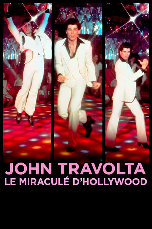 Movie poster for John Travolta, le miraculé d'Hollywood (2017)
