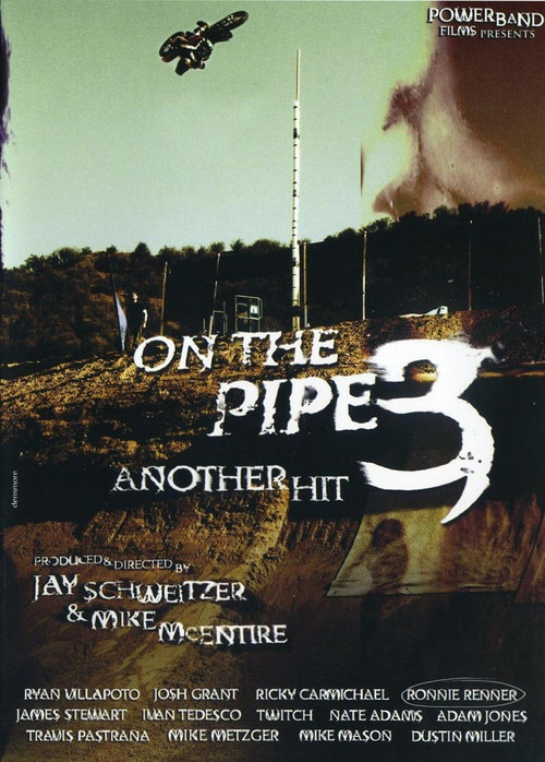Movie poster for On the Pipe 3: Another Hit (2006)