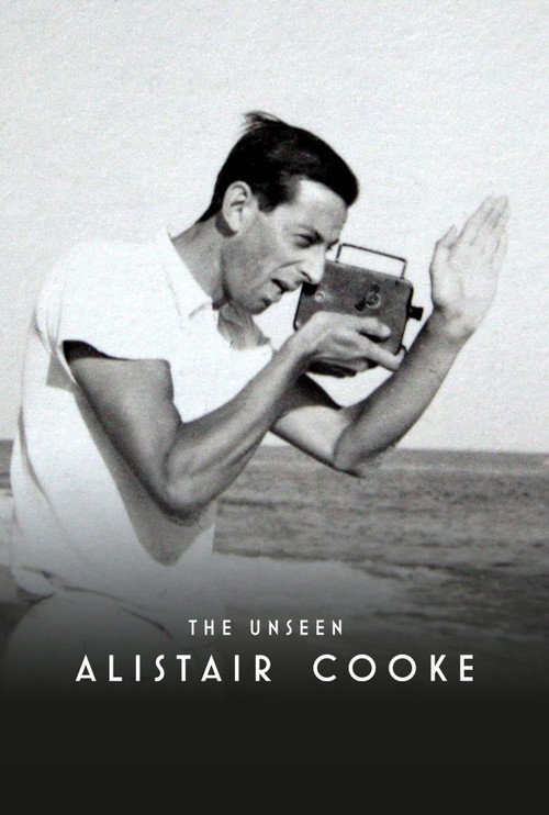 Movie poster for The Unseen Alistair Cooke (2008)