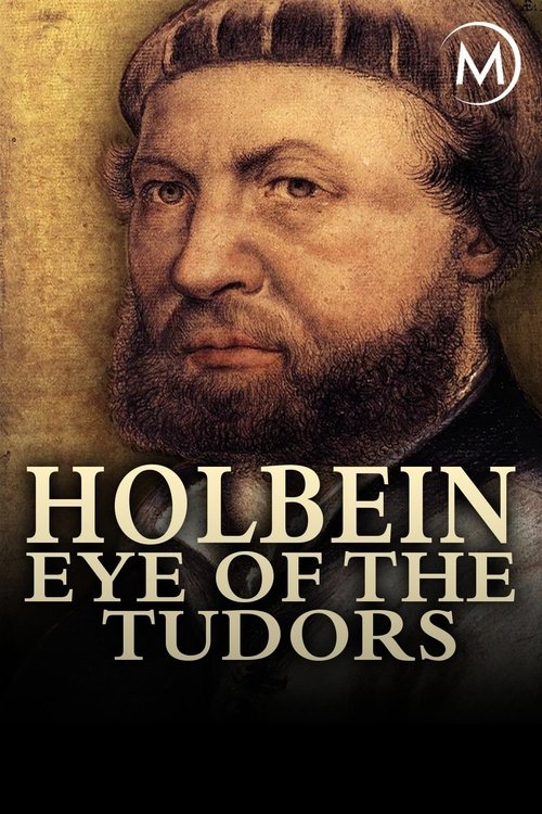 Movie poster for Holbein: Eye of the Tudors (2015)