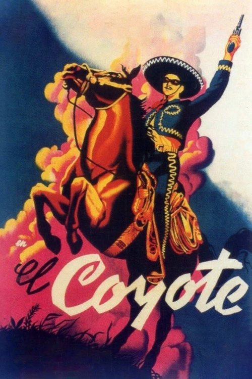 Movie poster for The Coyote (1955)