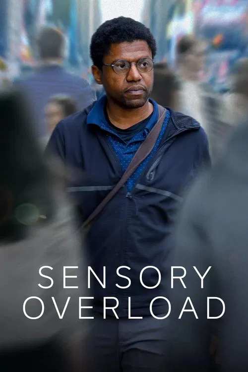 Movie poster for Sensory Overload (2025)