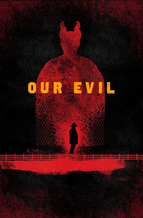 Movie poster for Our Evil (2017)