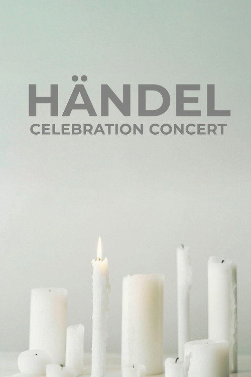 Movie poster for Händel Celebration Concert (2009)