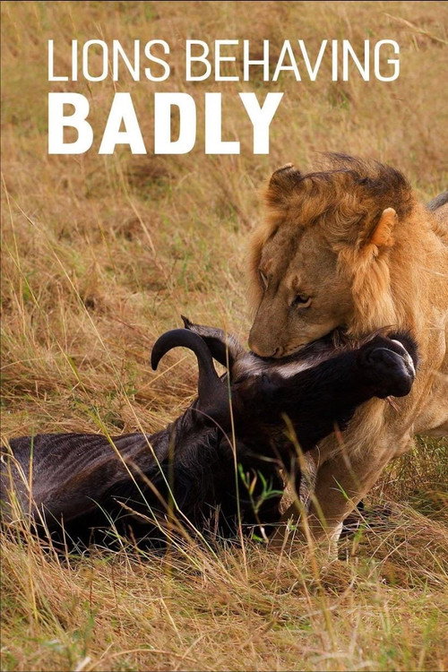 Movie poster for Lions Behaving Badly (2005)