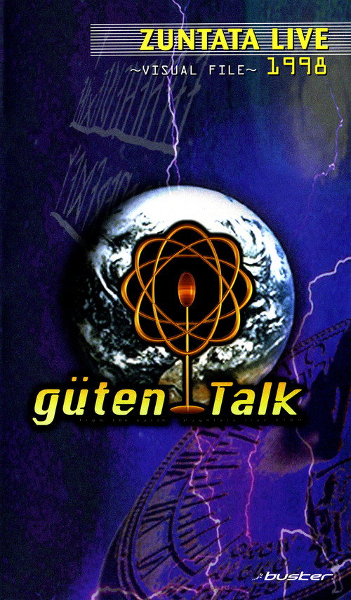 Movie poster for ZUNTATA LIVE 1998 "güten Talk" from the earth ~VISUAL FILE~ (1998)
