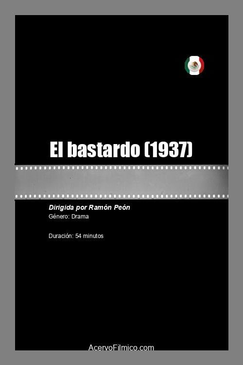 Movie poster for El bastardo (1937)