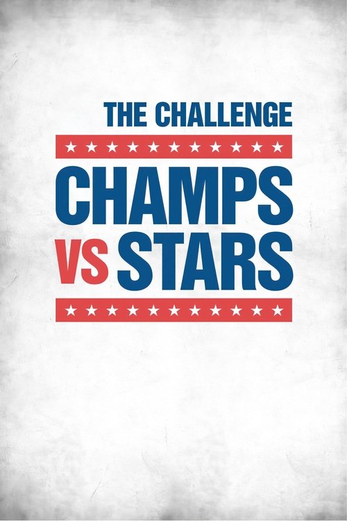The Challenge: Champs vs. Stars poster