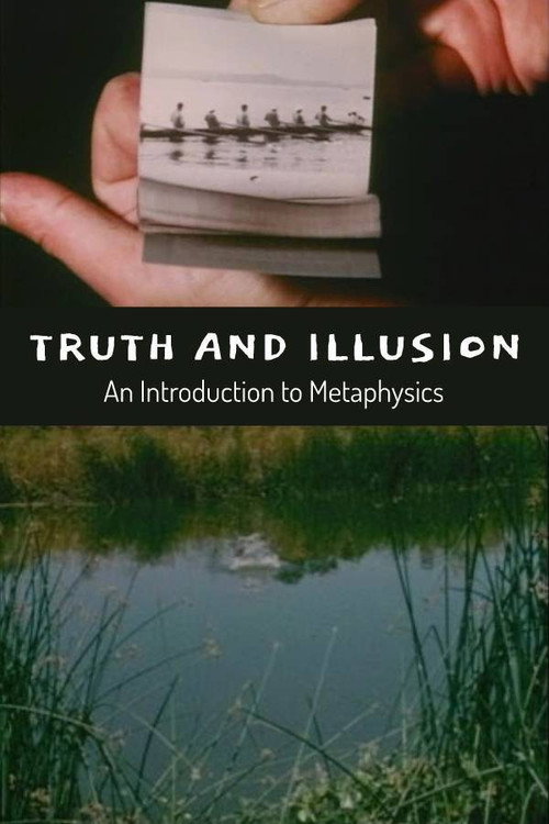 Movie poster for Truth and Illusion: An Introduction to Metaphysics (1964)