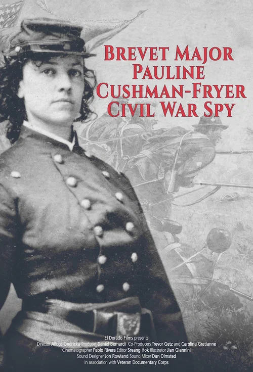 Movie poster for Brevet Major Pauline Cushman-Fryer: Civil War Spy (2017)