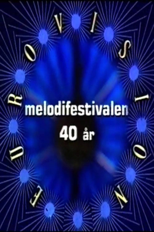 Movie poster for Melodifestivalen 40 år (1995)