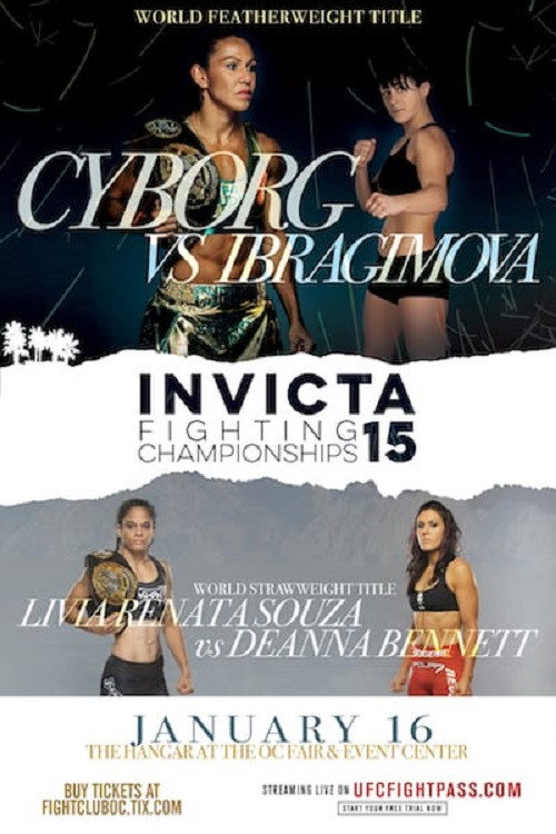 Movie poster for Invicta FC 15: Cyborg vs. Ibragimova (2016)