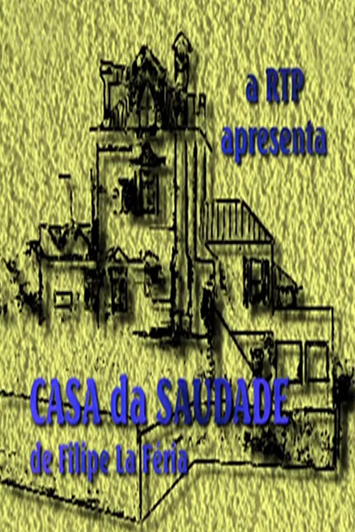 Series poster for Casa da Saudade (2000)