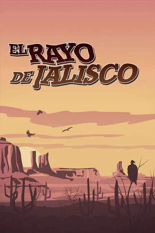 Movie poster for El rayo de Jalisco (1962)
