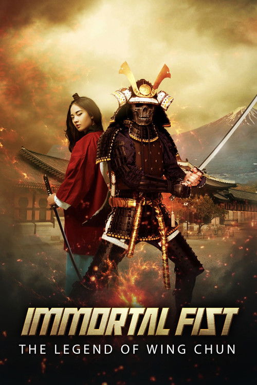 Movie poster for Immortal Fist: The Legend of Wing Chun (2017)