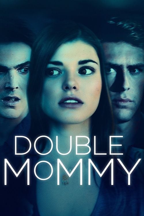 Movie poster for Double Mommy (2016)