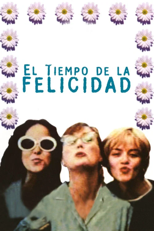 Movie poster for El tiempo de la felicidad (1997)