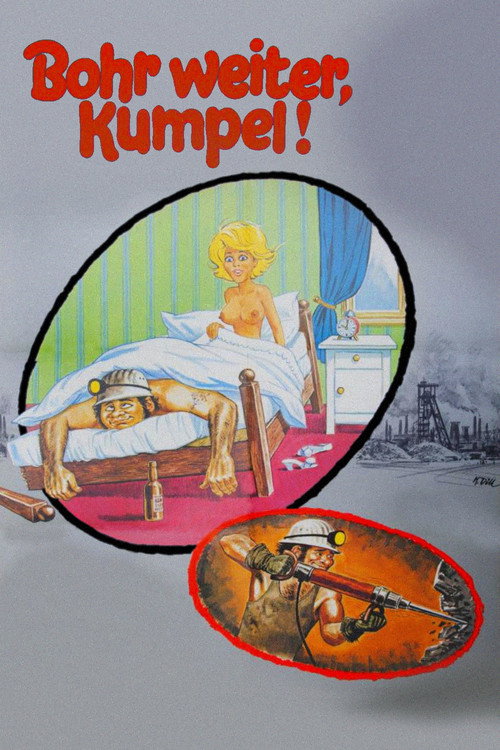 Movie poster for Bohr weiter, Kumpel! (1974)