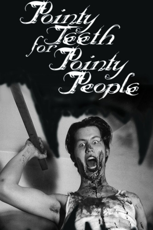 Movie poster for Pointy Teeth for Pointy People (1999)