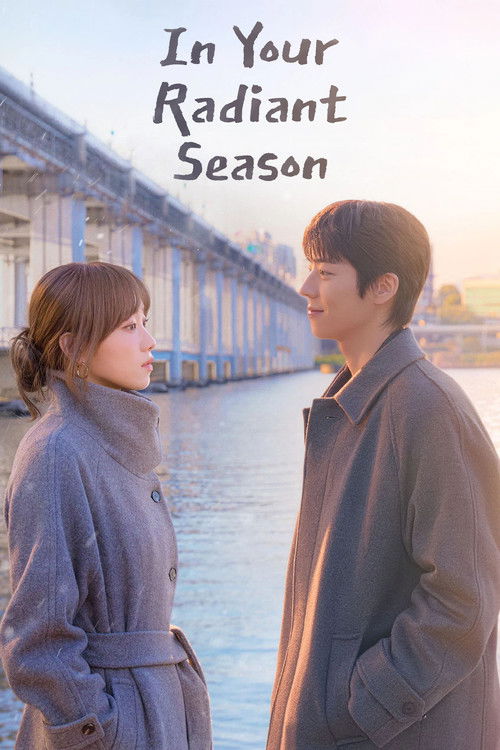 Series poster for In Your Radiant Season (2026)