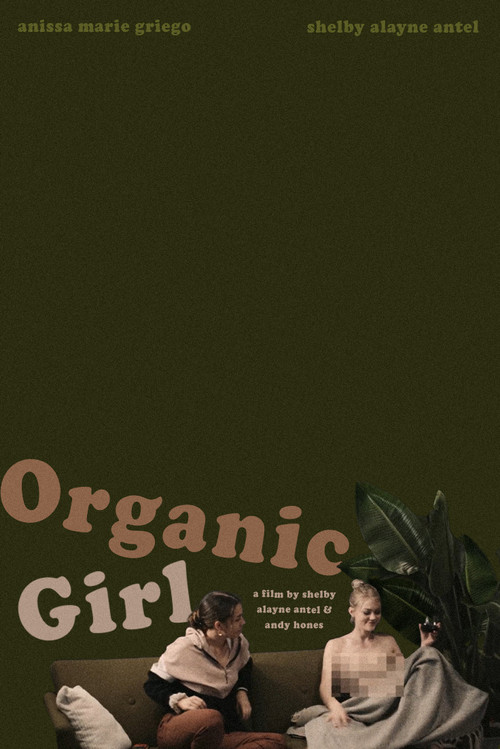 Movie poster for Organic Girl (2023)