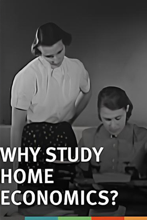 Movie poster for Why Study Home Economics? (1955)