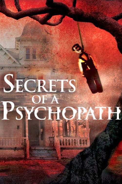 Movie poster for Secrets of a Psychopath (2015)