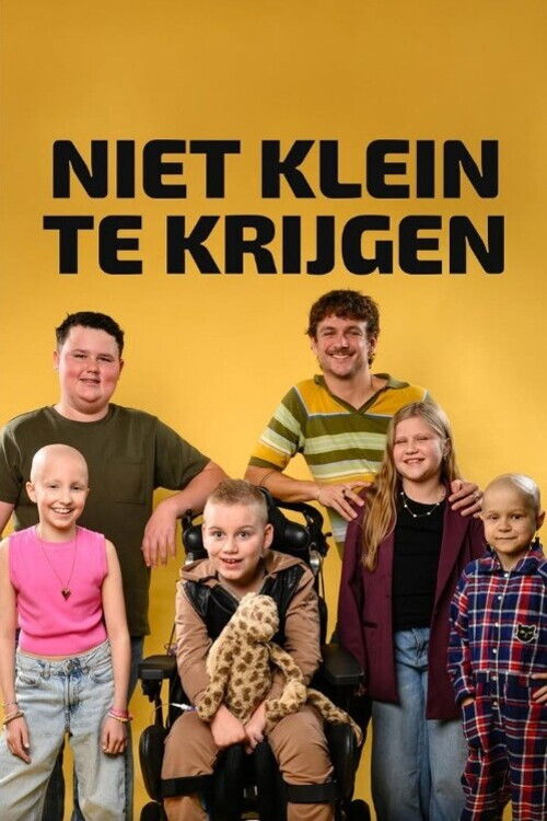 Niet klein te krijgen poster