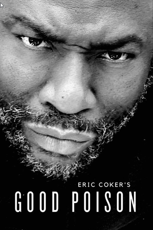 Series poster for Eric Coker's Good Poison (2023)
