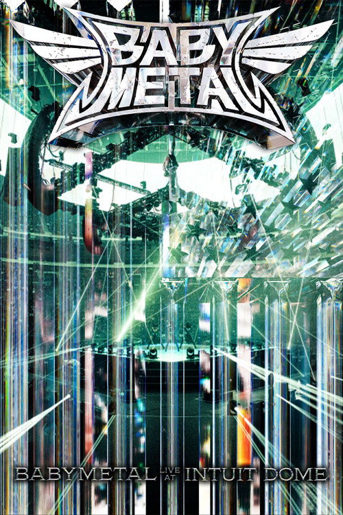 Movie poster for Babymetal Live at Intuit Dome (2026)
