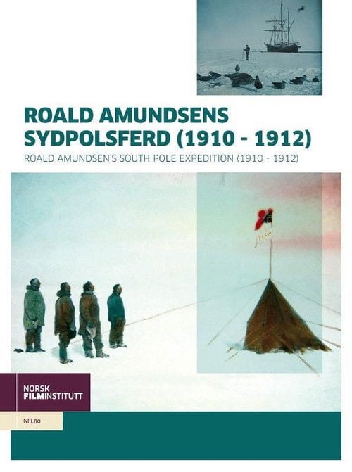 Movie poster for Roald Amundsen's South Pole Expedition (1912)