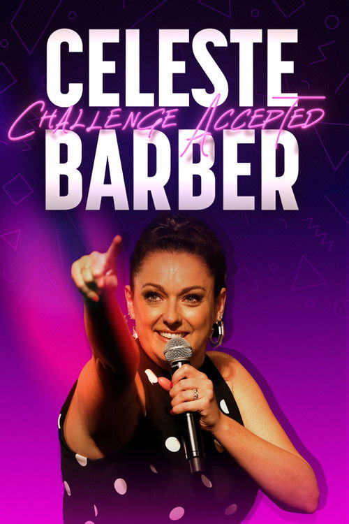 Movie poster for Celeste Barber: Challenge Accepted (2019)