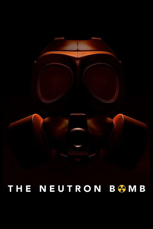 Movie poster for The Neutron Bomb (2022)