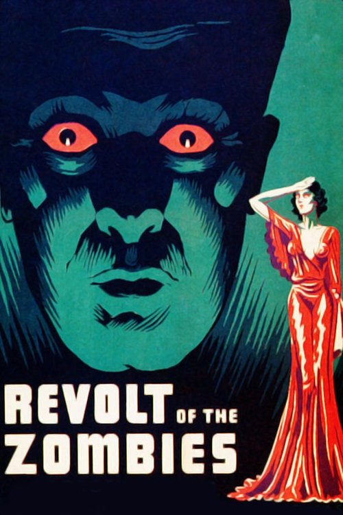 Movie poster for Revolt of the Zombies (1936)
