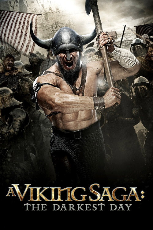 Movie poster for A Viking Saga: The Darkest Day (2013)
