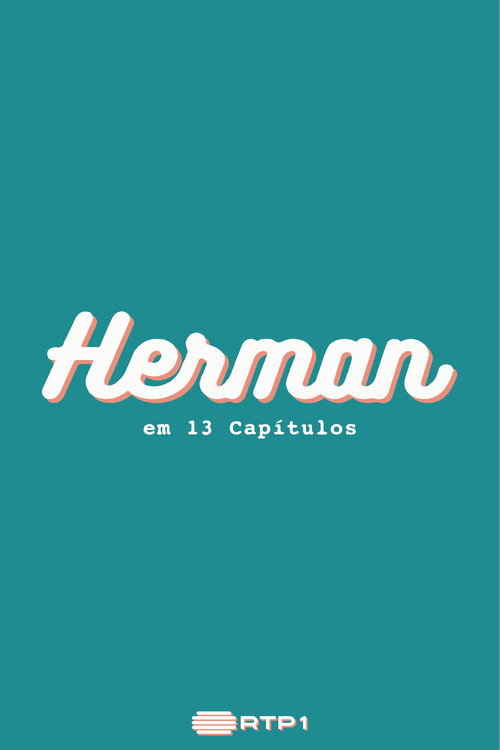 Movie poster for Herman em 13 Capítulos (2018)