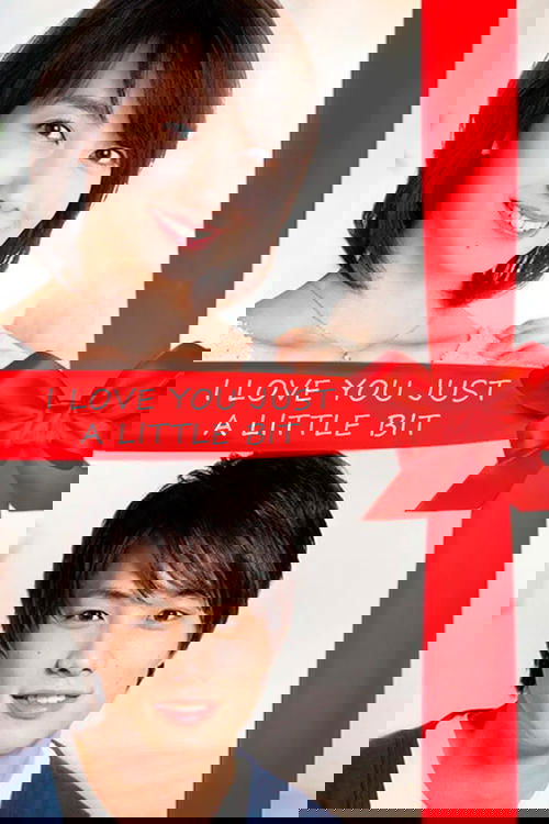 I Love You Just a Little Bit poster