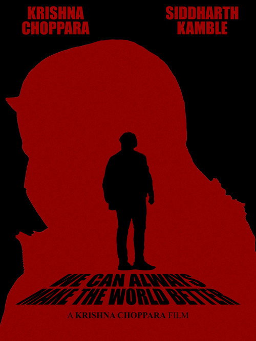 Movie poster for We Can Always Make The World Better (2024)