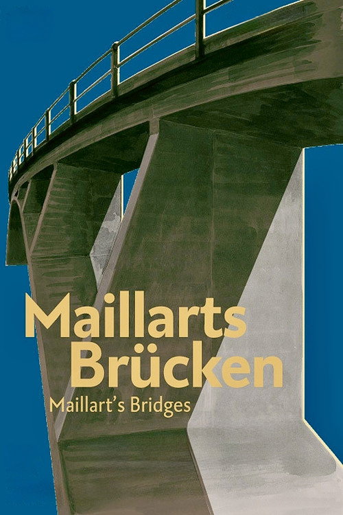 Movie poster for Maillart's Bridges (2001)