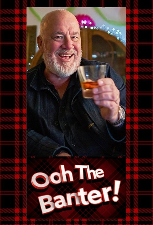 Ooh the Banter! poster