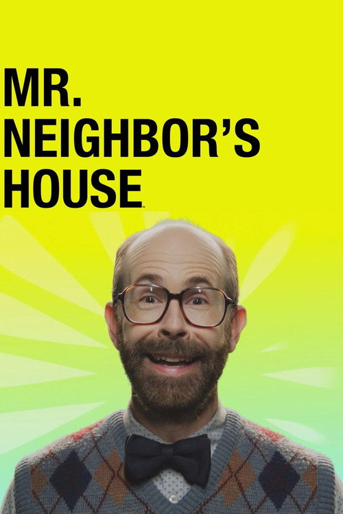 Movie poster for Mr. Neighbor's House (2016)