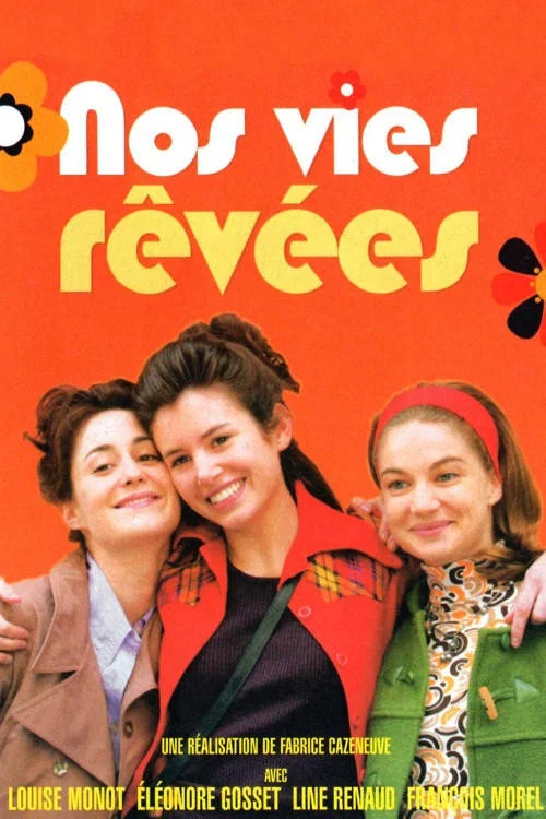Series poster for Nos vies rêvées (2004)