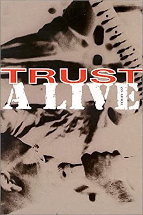 Movie poster for Trust: A Live - Tour 97 (1997)