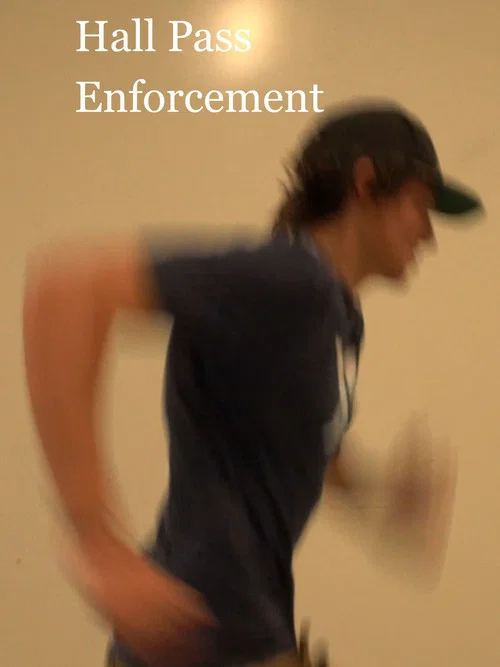 Movie poster for Hall Pass Enforcement (2026)