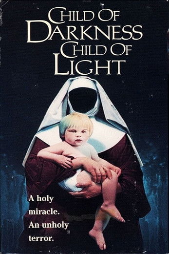 Movie poster for Child of Darkness, Child of Light (1991)