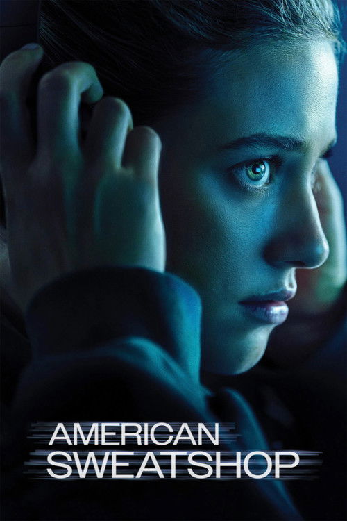 Movie poster for American Sweatshop (2025)
