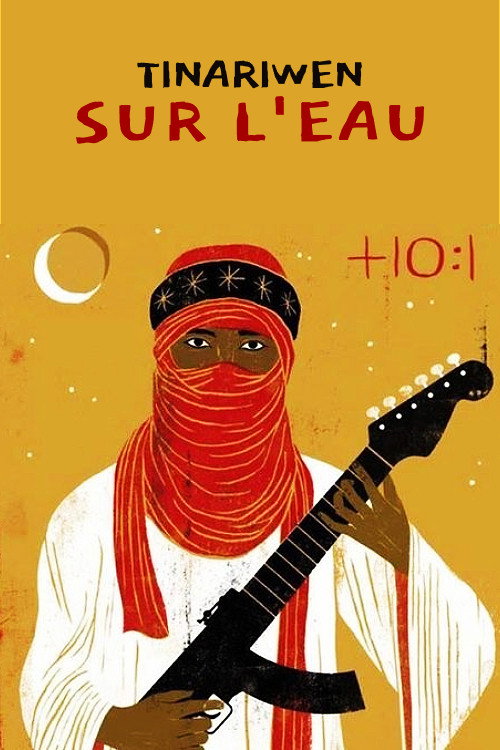 Movie poster for Tinariwen on the Water (2013)